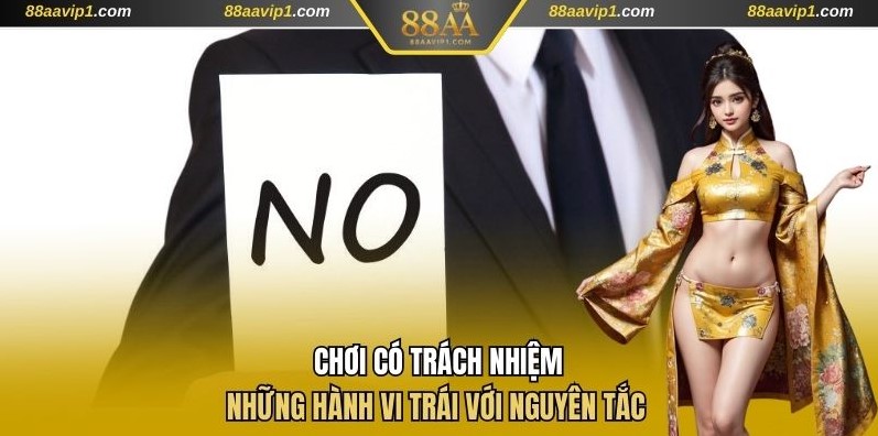 Hướng dẫn thực hiện hành vi chơi có trách nhiệm