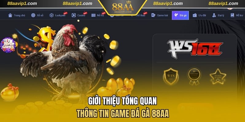 Tổng quan về game đá gà 88AA